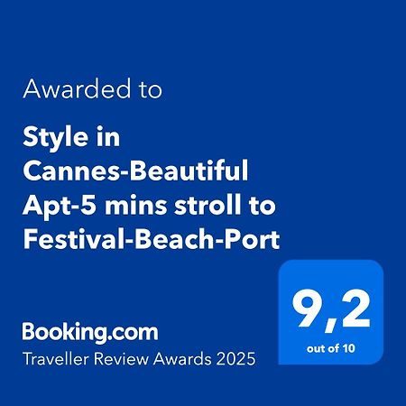 Style In Cannes-Beautiful Apt-5 Mins Stroll To Festival-Beach-Port Dış mekan fotoğraf