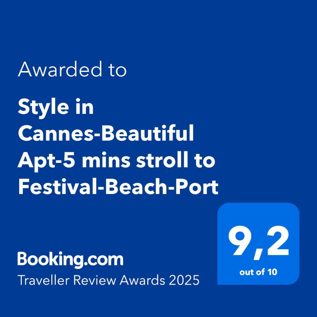 Style In Cannes-Beautiful Apt-5 Mins Stroll To Festival-Beach-Port Dış mekan fotoğraf